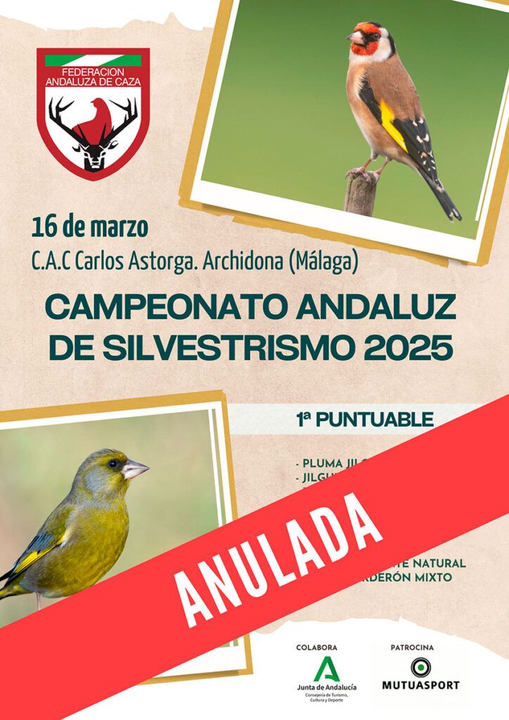 Anulada la primera puntuable del Campeonato Andaluz de Silvestrismo
